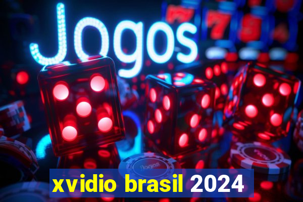 xvidio brasil 2024